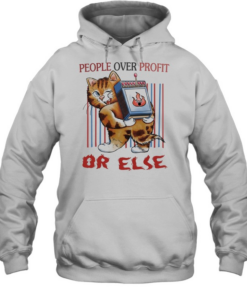 Tiger people over profit or else  Unisex Hoodie