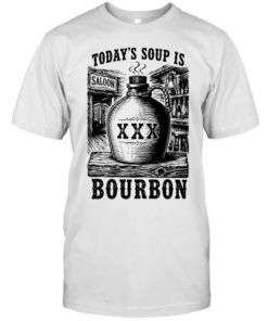 Today’s soup Is saloon XXX bourbon  Classic Men's T-shirt