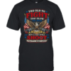 Too Old To Fight Too Slow To Run But I Can Still Shoot Classic Men's T-shirt