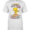 Tweety Bird I smile because you’re my sister there’s nothing you about it  Classic Men's T-shirt
