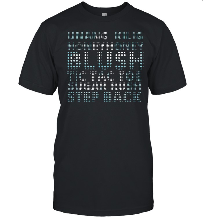 Unang Kilig honey honey blush Tic Tac Toe Sugar Rush step back Classic Men's T-shirt