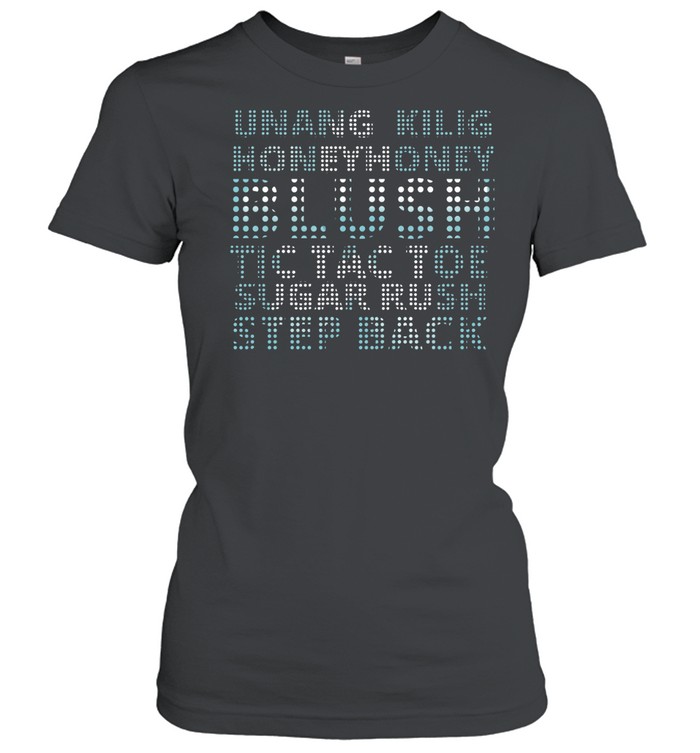 Unang Kilig honey honey blush Tic Tac Toe Sugar Rush step back Classic Women's T-shirt