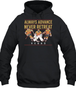 Vegas Golden Knights Always Advance Never Retreat autographed  Unisex Hoodie