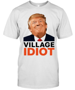 Village Idiot Trump meme  Classic Men's T-shirt