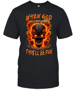 WHEN GOD MADE ME HE GRINNED AND SAID THIS'LL BE FUN  Classic Men's T-shirt