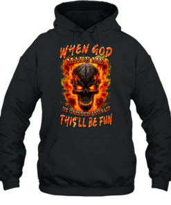 WHEN GOD MADE ME HE GRINNED AND SAID THIS'LL BE FUN  Unisex Hoodie