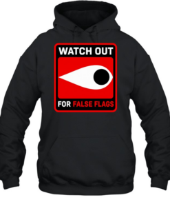 Watch out for false flags eye  Unisex Hoodie