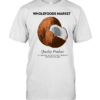 Wholefoods market quality produce  Classic Men's T-shirt