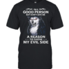 Wolf i’m a good person but don’t give me a reason to show my evil side  Classic Men's T-shirt