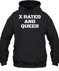 X Rated and Queer  Unisex Hoodie