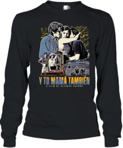 Y Tu Mama Tambien a film by Alfonso Cuaron  Long Sleeved T-shirt