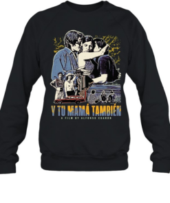 Y Tu Mama Tambien a film by Alfonso Cuaron  Unisex Sweatshirt