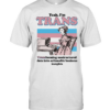 Yeah I’m trans transforming unstructured data into actionable business insights Transgender flag Classic Men's T-shirt