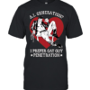 A.I. generation I prefer gay guy penetration love man  Classic Men's T-shirt