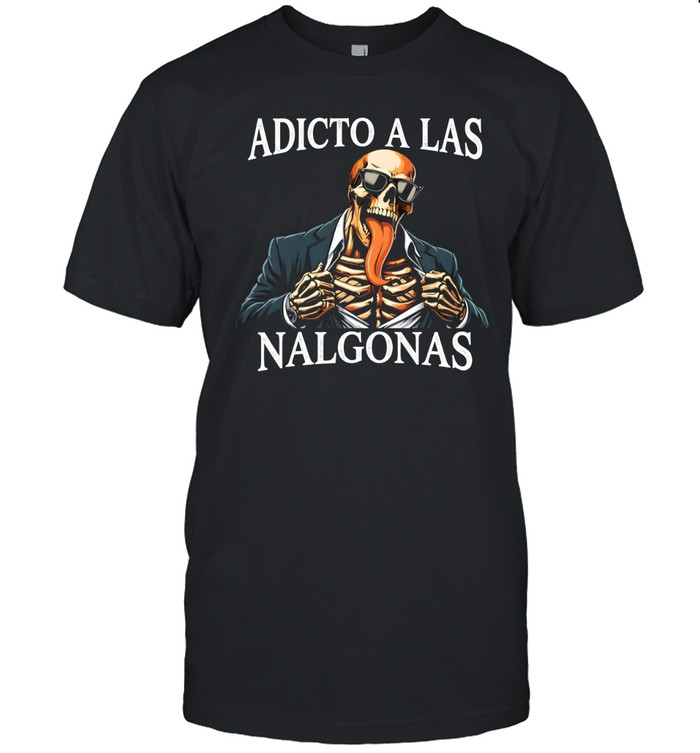 Adicto A Las Nalgonas Classic Men's T-shirt