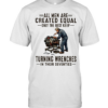 All men are created equal only the best keep turning wrenches in their seventies  Classic Men's T-shirt