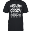 Arguing with Me Pointless I Knew I Was Wrong Classic Men's T-shirt