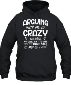 Arguing with Me Pointless I Knew I Was Wrong Unisex Hoodie