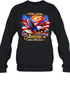Bald Eagle American Flag 1776 2026 America 250th Anniversary T Unisex Sweatshirt