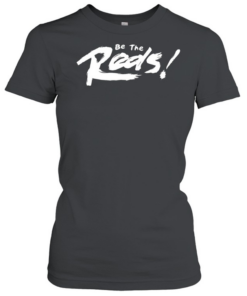 Be the Reds bold brushstroke rally text sports  Classic Women's T-shirt