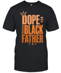 Black Father dope crown  Classic Men's T-shirt