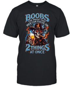 Boobs The Proof That Men Can Focus On 2 Things At Once  Classic Men's T-shirt
