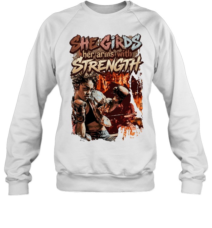 Boxing she girds her arms with strength Unisex Sweatshirt