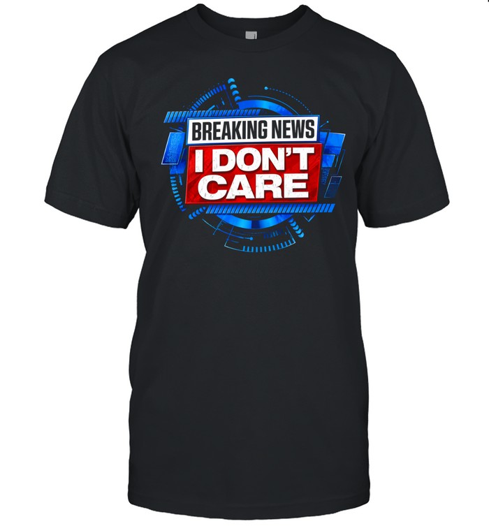 Breaking news I don’t care Classic Men's T-shirt