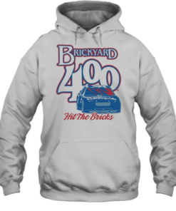 Brickyard 400 hit the bricks Indianapolis  Unisex Hoodie