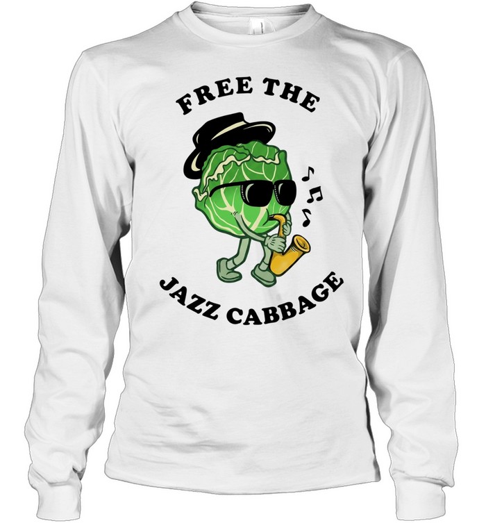Cabbage saxophone free the jazz cabbage T Long Sleeved T-shirt
