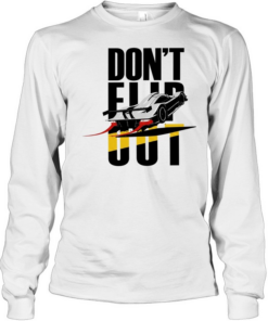 Car don’t flip out  Long Sleeved T-shirt