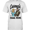 Carmela come here men and women Classic Men's T-shirt