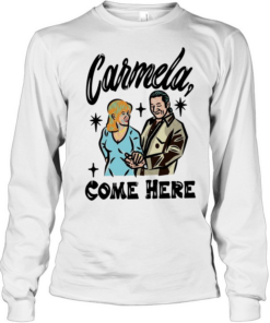 Carmela come here men and women Long Sleeved T-shirt