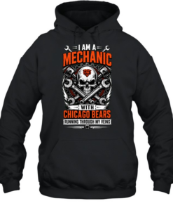 Chicago Bears I Am A Mechanic Running Through My Veins Skeleton T Unisex Hoodie