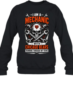 Chicago Bears I Am A Mechanic Running Through My Veins Skeleton T Unisex Sweatshirt