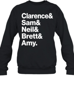 Clarence Sam Neil Brett and Amy  Unisex Sweatshirt
