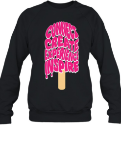 Connect create experience inspired  Unisex Sweatshirt