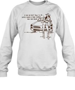Cowgirl for my next trick I’ll be hotter kinder and more vibrant than ever before Unisex Sweatshirt