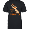 Cowgirl sexy saddle up sumbitch T Classic Men's T-shirt