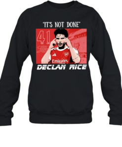 Declan Rice It’s not done graphic  Unisex Sweatshirt