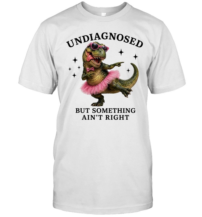 Dinosaur undiagnosed but something ain’t right T Classic Men's T-shirt
