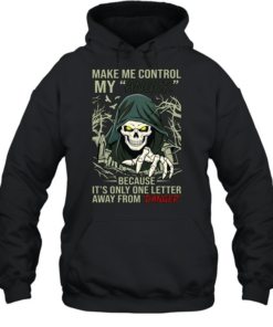 Doom make me control my anger because it’s onely one letter away from danger Unisex Hoodie