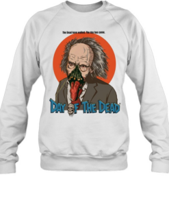 Dr Tongue Day of the Dead The Dead have waited The day has come Unisex Sweatshirt