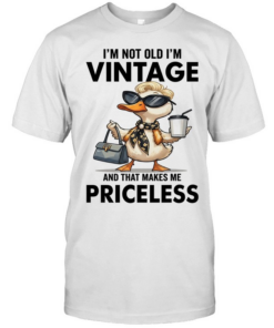 Duck I'm Not Old I'm Vintage And That Makes Me Priceless T Classic Men's T-shirt