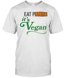 Eat Papaya it is Vegan  Classic Men's T-shirt
