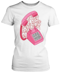 Every day I dial your number I just never make the call T Classic Women's T-shirt