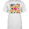 Everything hallelujah T Classic Men's T-shirt