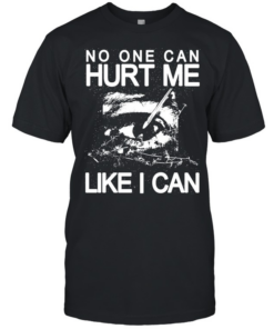 Eye no one can hurt me like I can T Classic Men's T-shirt