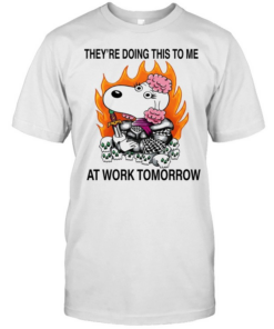 Fifi knight they’re doing this to me at work tomorrow  Classic Men's T-shirt