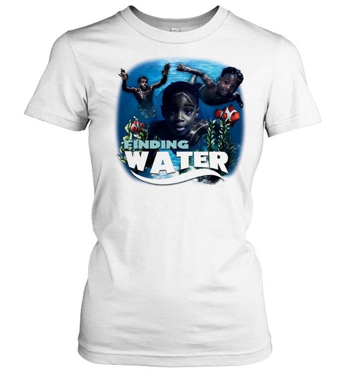 Finding Water Finding Nemo parody poster Classic Women's T-shirt